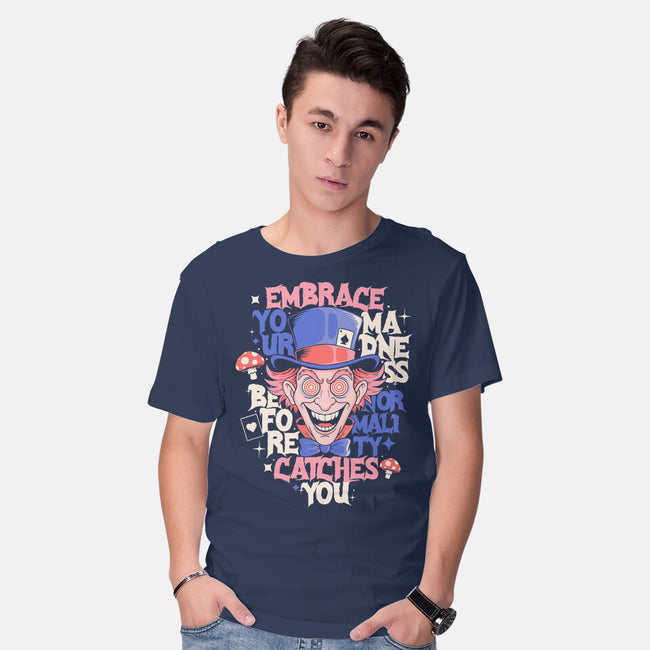 Embrace Your Madness-Mens-Basic-Tee-Eoli Studio