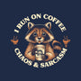 I Run On Coffee Chaos And Sarcasm-None-Polyester-Shower Curtain-worlddominationforcats
