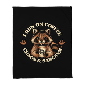 I Run On Coffee Chaos And Sarcasm