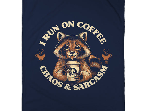 I Run On Coffee Chaos And Sarcasm