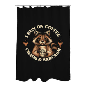 I Run On Coffee Chaos And Sarcasm