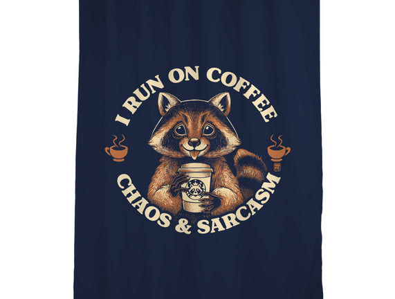 I Run On Coffee Chaos And Sarcasm