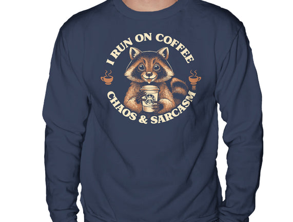 I Run On Coffee Chaos And Sarcasm
