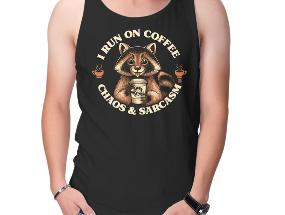 I Run On Coffee Chaos And Sarcasm