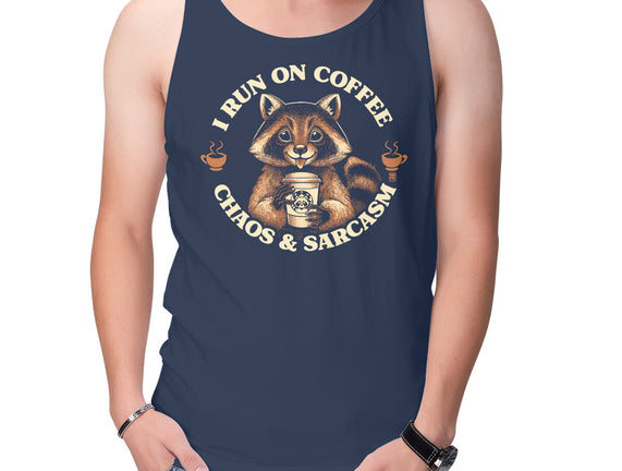 I Run On Coffee Chaos And Sarcasm