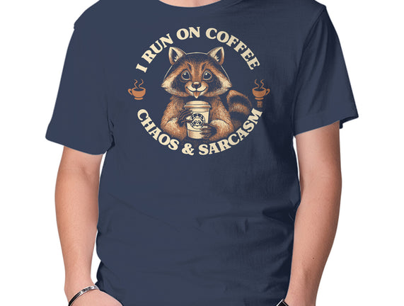 I Run On Coffee Chaos And Sarcasm