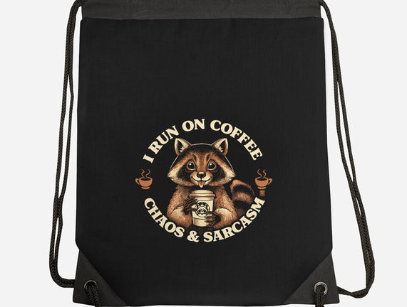 I Run On Coffee Chaos And Sarcasm