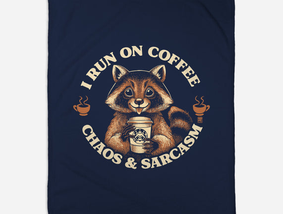 I Run On Coffee Chaos And Sarcasm