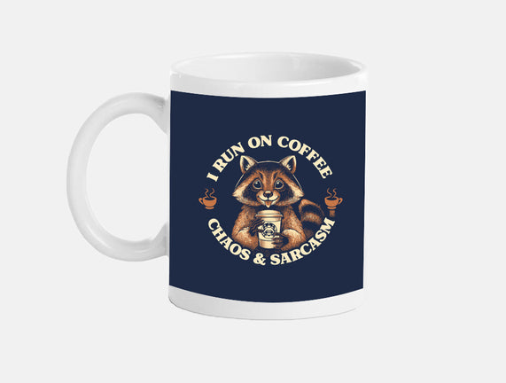 I Run On Coffee Chaos And Sarcasm