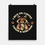 I Run On Coffee Chaos And Sarcasm-None-Matte-Poster-worlddominationforcats
