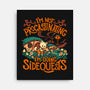 I'm Doing Side Quests Middle Earth-None-Stretched-Canvas-worlddominationforcats