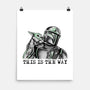 This Is The Way Boy-None-Matte-Poster-nickzzarto