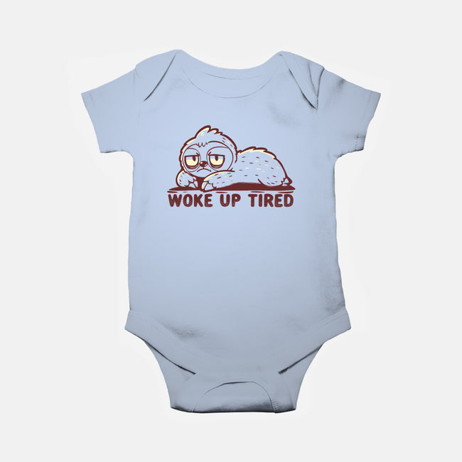 Woke Up Tired Sloth-Baby-Basic-Onesie-TechraNova