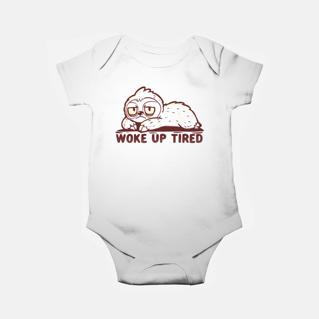 Woke Up Tired Sloth-Baby-Basic-Onesie-TechraNova
