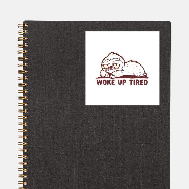 Woke Up Tired Sloth-None-Glossy-Sticker-TechraNova