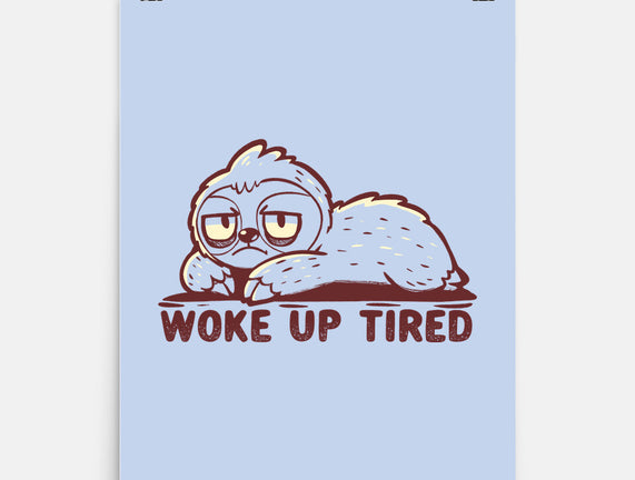 Woke Up Tired Sloth