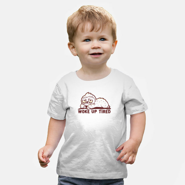 Woke Up Tired Sloth-Baby-Basic-Tee-TechraNova