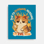 I’m Evil Now-None-Stretched-Canvas-Trendlory