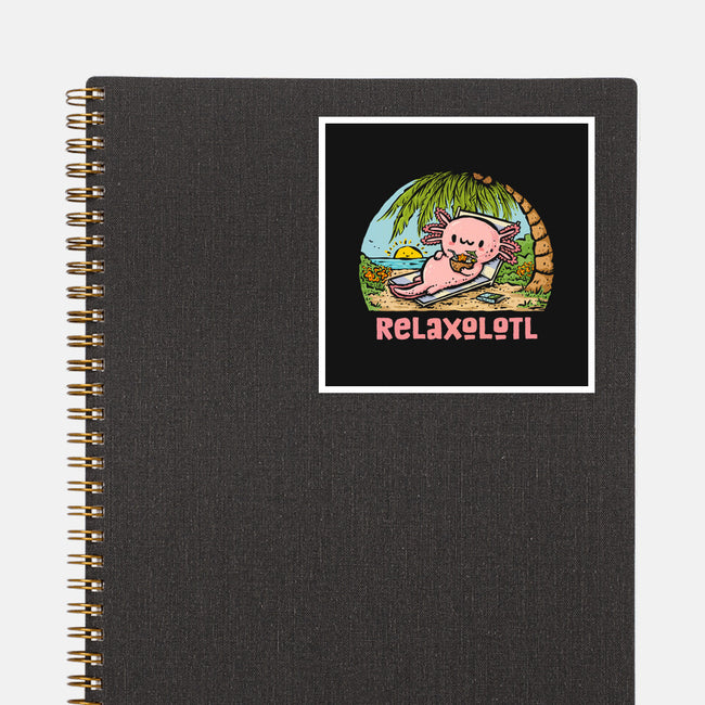 I Like To Relaxolotl-None-Glossy-Sticker-kg07