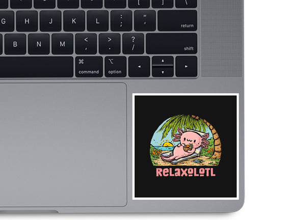 I Like To Relaxolotl