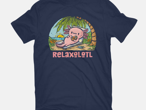 I Like To Relaxolotl