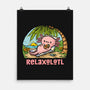 I Like To Relaxolotl-None-Matte-Poster-kg07