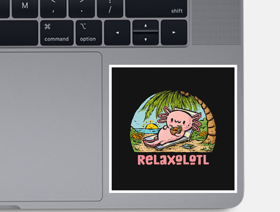 I Like To Relaxolotl