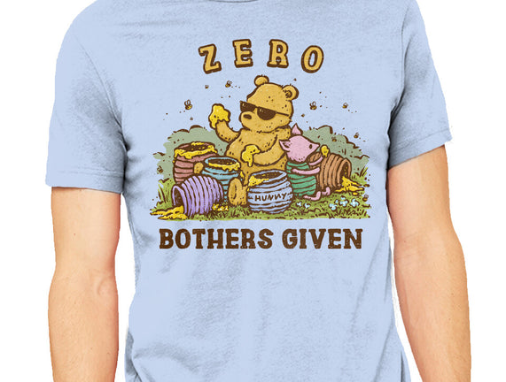 Zero Bothers Given