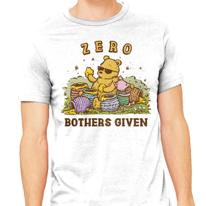 Zero Bothers Given