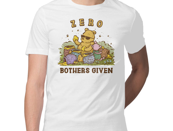 Zero Bothers Given