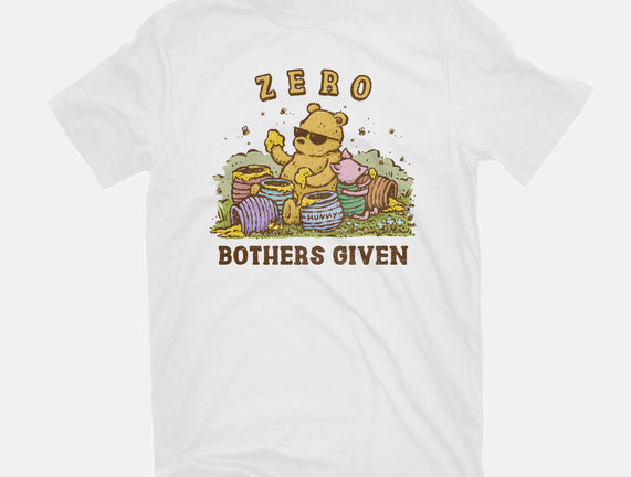 Zero Bothers Given