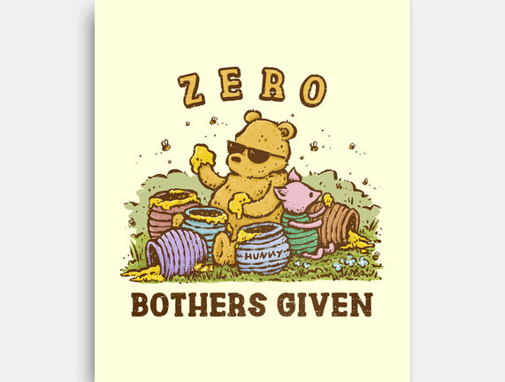 Zero Bothers Given