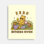 Zero Bothers Given-None-Stretched-Canvas-kg07