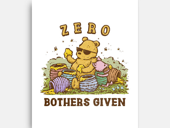 Zero Bothers Given