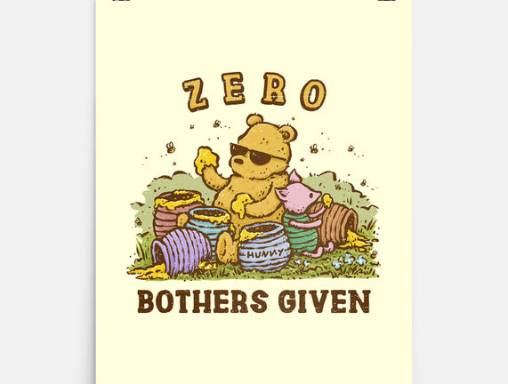 Zero Bothers Given