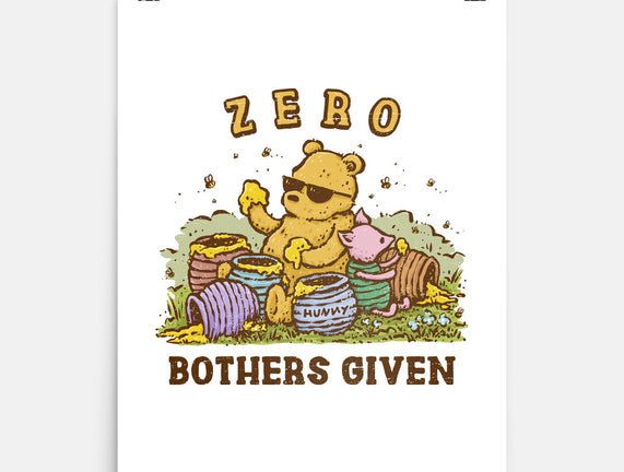 Zero Bothers Given