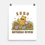 Zero Bothers Given-None-Matte-Poster-kg07