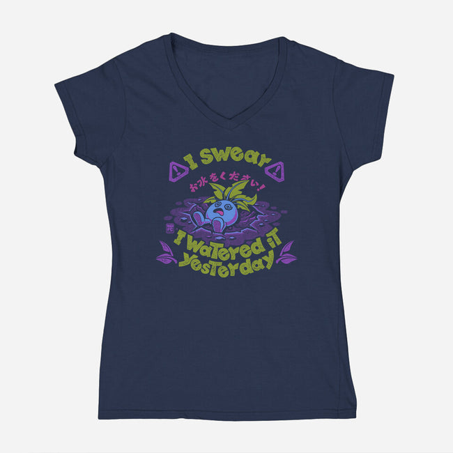 I Swear I Watered It Yesterday-Womens-V-Neck-Tee-worlddominationforcats