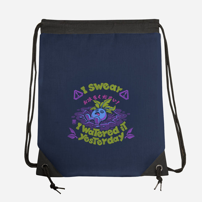 I Swear I Watered It Yesterday-None-Drawstring-Bag-worlddominationforcats