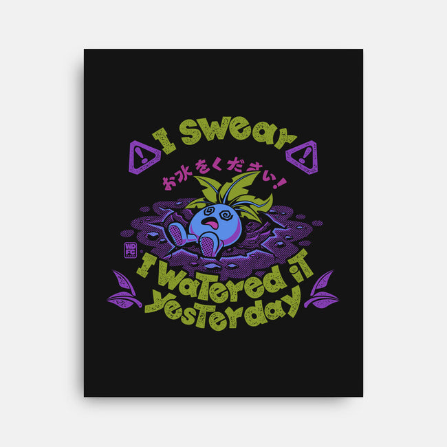 I Swear I Watered It Yesterday-None-Stretched-Canvas-worlddominationforcats