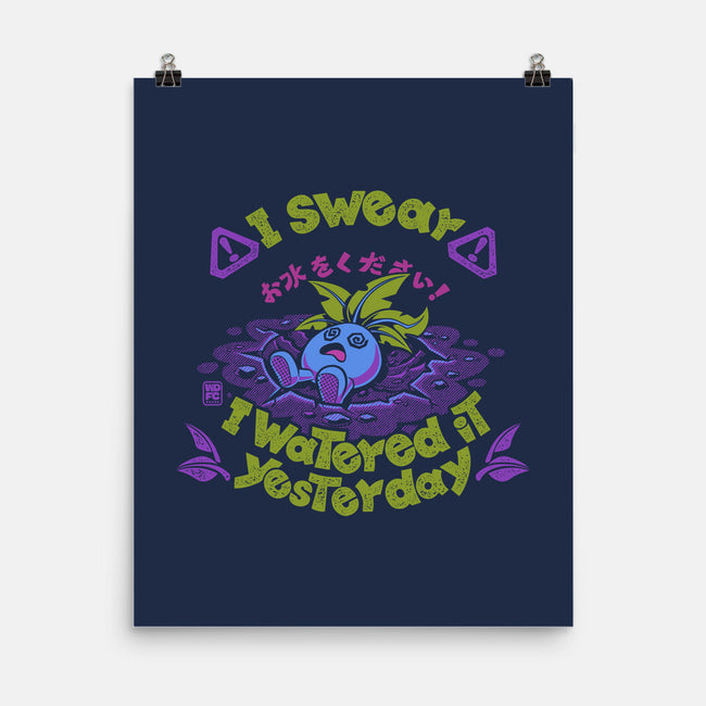 I Swear I Watered It Yesterday-None-Matte-Poster-worlddominationforcats