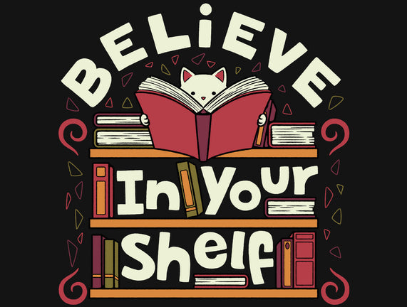 Believe In Your Shelf Cat