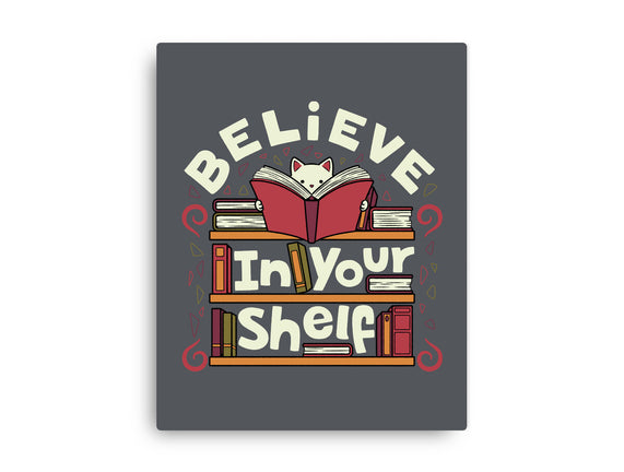 Believe In Your Shelf Cat
