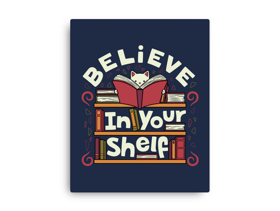 Believe In Your Shelf Cat