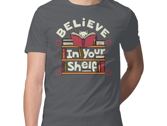 Believe In Your Shelf Cat