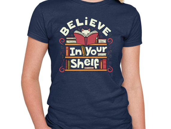 Believe In Your Shelf Cat