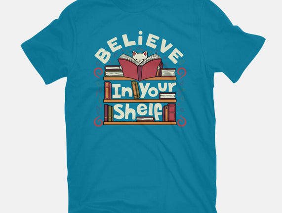 Believe In Your Shelf Cat