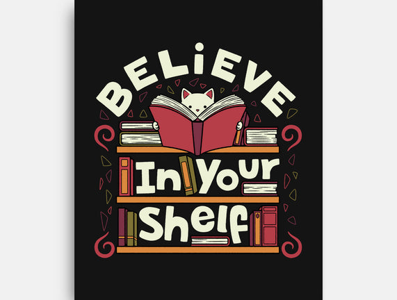 Believe In Your Shelf Cat
