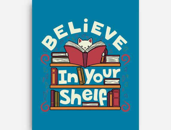 Believe In Your Shelf Cat