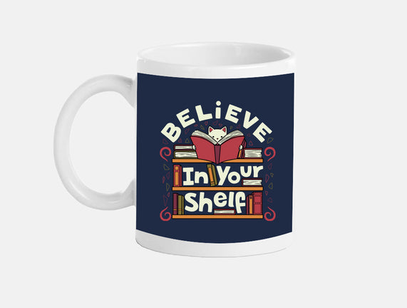 Believe In Your Shelf Cat